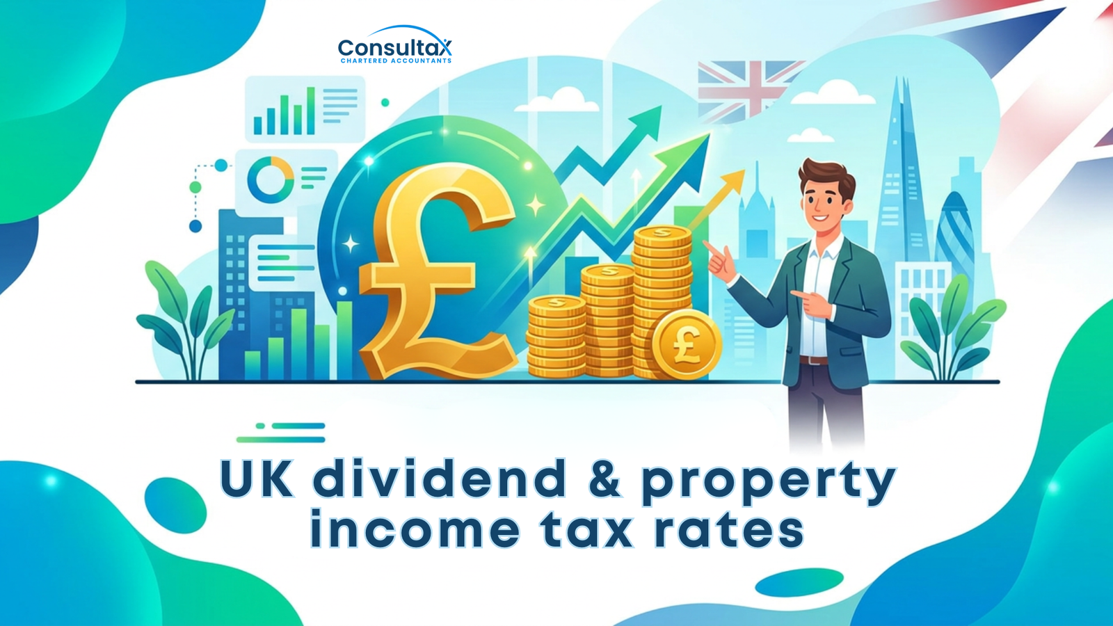 Updated UK Dividend Tax and Property Income Tax Rates for 2026/27: What You Need to Know